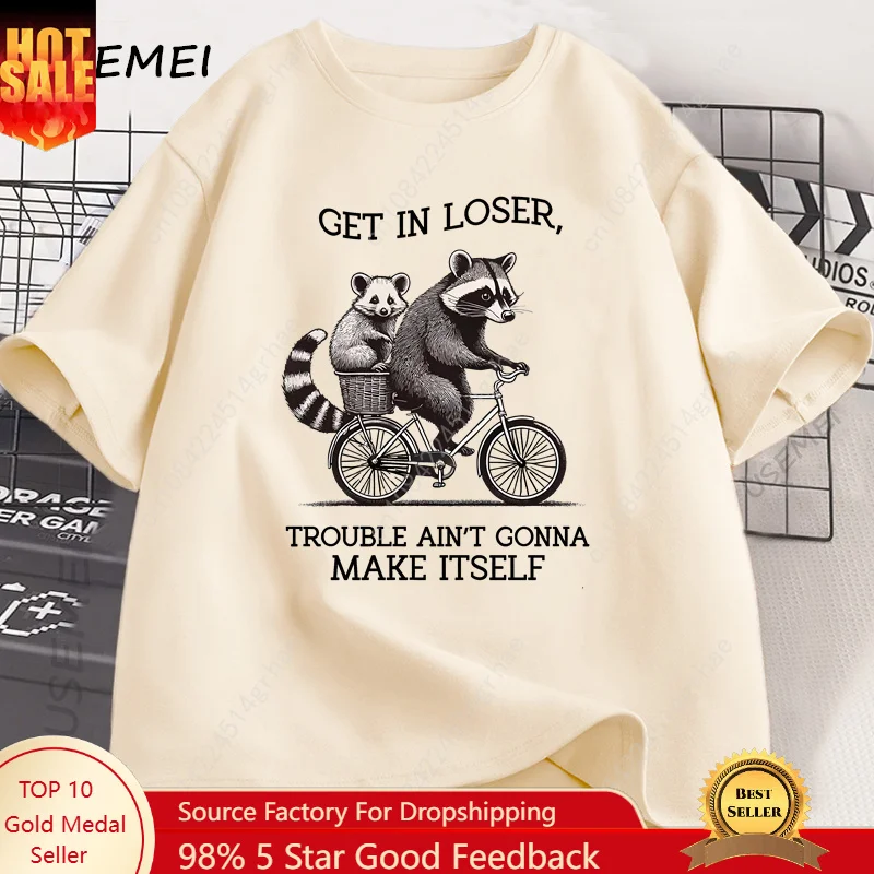 Tee Graphic Print - Get in Loser T Shirt Funny